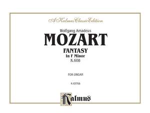 Wolfgang Amadeus Mozart: Fantasy, K. 608