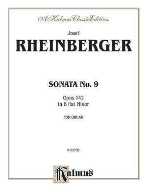 Joseph Rheinberger: Sonata No. 9