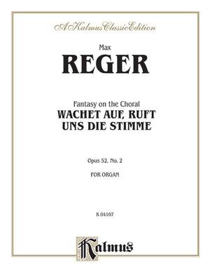 Max Reger: Fantasy, Op. 52, No. 2