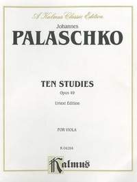 Johannes Palaschko: Ten Studies, Op. 49