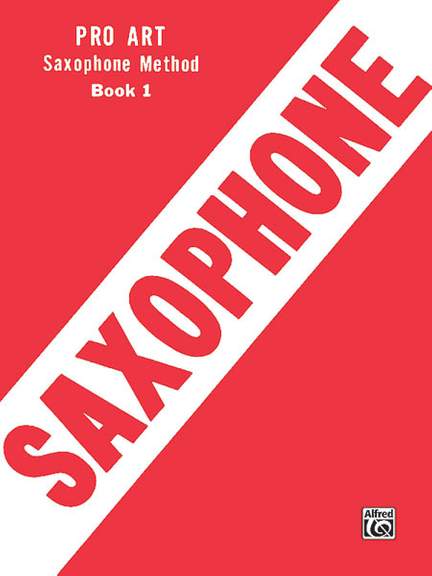 Pro Art Saxophone Method, Book I