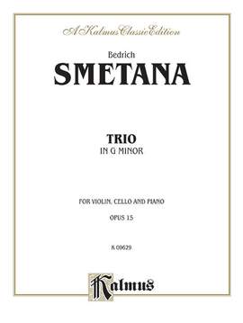 Bedrich Smetana: Trio in G Minor, Op. 15