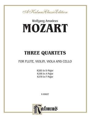 Wolfgang Amadeus Mozart: Three Quartets, K. 285, 298, 370