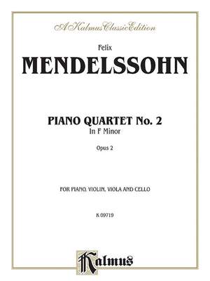 Felix Mendelssohn: Piano Quartets, Op. 2