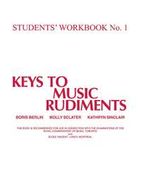 Boris Berlin: Keys to Music Rudiments: Students' Workbook No. 1