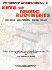 Keys to Music Rudiments: Students' Workbook No. 6