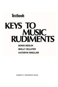 Keys to Music Rudiments: Textbook
