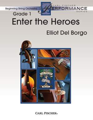 Elliot del Borgo: Enter The Heroes