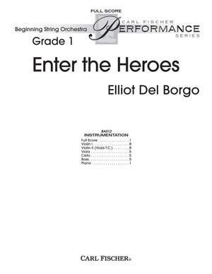 Elliot del Borgo: Enter The Heroes