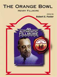 Henry Fillmore: The Orange Bowl