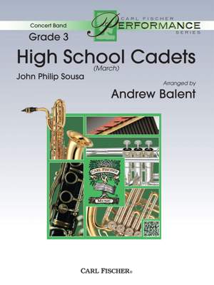 John Philip Sousa: High School Cadets