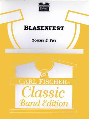 Tommy J. Fry: Blasenfest