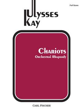 Ulysses Kay: Chariots