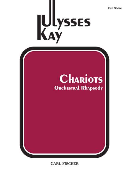 Ulysses Kay: Chariots