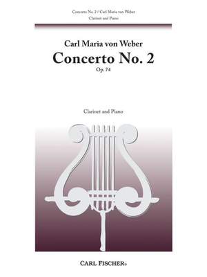 Carl Maria von Weber: Second Concerto, Op. 74