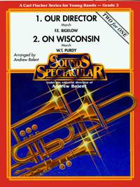 Frederick Ellsworth Bigelow_W.T. Purdy: Our Director March and On Wisconsin March
