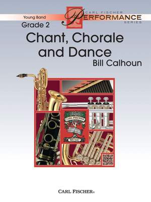 Bill Calhoun: Chant, Chorale and Dance