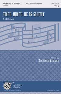 Kim André Arnesen: Even When He Is Silent