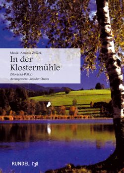 Antonin Zvacek: In der Klostermühle - Mährische Polka