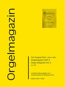 Kern, C A: Organ Magazine Vol.6 op. 272 Book 6