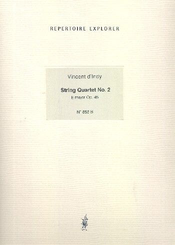 d'Indy, Vincent: String Quartet No.2 in E major Op. 45