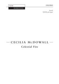 McDowall, Cecilia: Celestial Fire