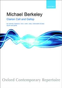Berkeley, Michael: Clarion Call and Gallop