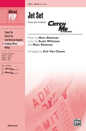 Marc Shaiman: Jet Set (from the musical Catch Me If You Can) SATB