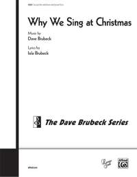 Dave Brubeck: Why We Sing at Christmas