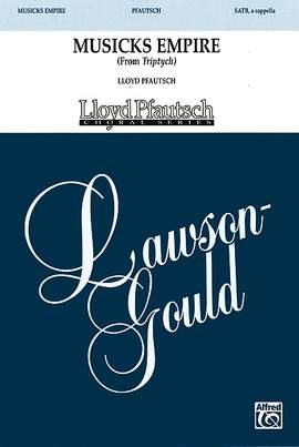 Lloyd Pfautsch: Musicks Empire from Triptych