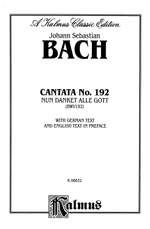 Johann Sebastian Bach: Cantata No. 192 -- Nun danket alle Gott Product Image