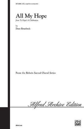 Dave Brubeck: All My Hope (from To Hope! A Celebration)