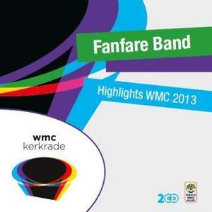 Highlights WMC 2013 - Fanfare Band