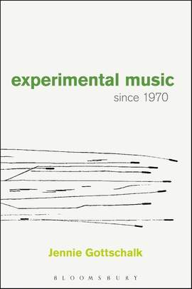 Experimental Music Since 1970