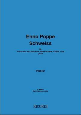 Enno Poppe: Schweiss
