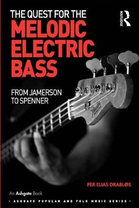 The Quest for the Melodic Electric Bass: From Jamerson to Spenner