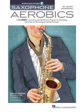 Woody Mankowski: Saxophone Aerobics