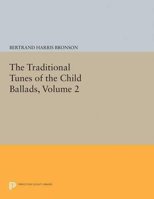 The Traditional Tunes of the Child Ballads, Volume 2