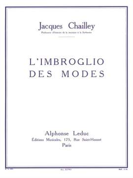 Jacques Chailley: L'Imbroglio Des Modes