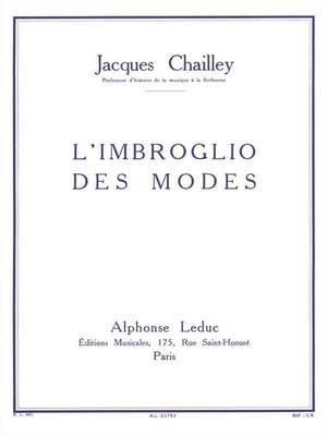 Jacques Chailley: L'Imbroglio Des Modes