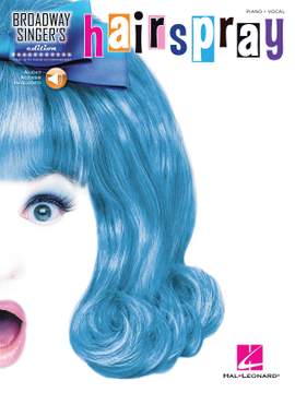 Broadway Singer's Edition: Hairspray (Book/Online Audio)
