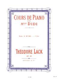 Théodore Lack: Cours de Piano etudes de Melle Didi op. 85 Vol. 1