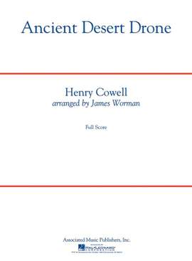 Henry Cowell: Ancient Desert Drone