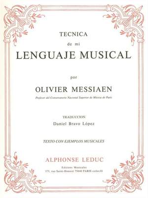 Olivier Messiaen: Olivier Messiaen: Tecnica de Mi Lenguaje Musical