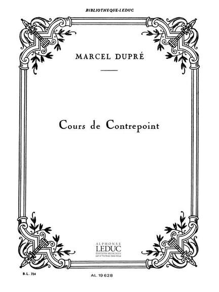 Marcel Dupré: Counterpoint Lesson