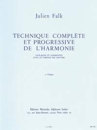 Julien Falk: Technique complète et progressive de l'Harmonie