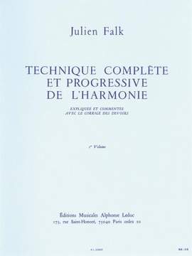 Julien Falk: Technique complète et progressive de l'Harmonie