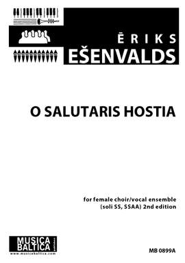Esenvalds, Eriks: O Salutaris Hostia (SSAA) REVISED