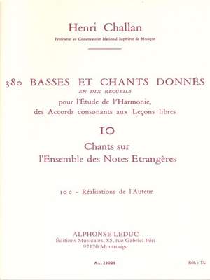 Henri Challan: 380 Basses et Chants Donnés Vol. 10C