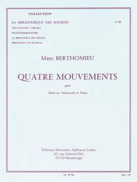 Marc Berthomieu: Marc Berthomieu: Four Mouvements